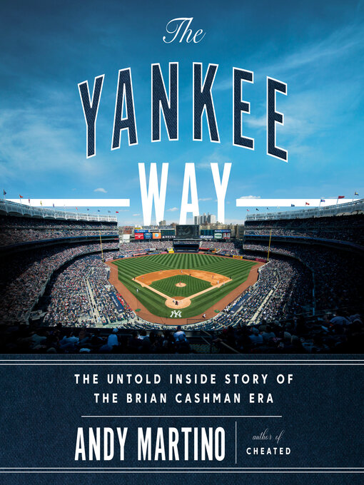 Title details for The Yankee Way by Andy Martino - Available